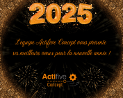 BONNE ANNÉ 2025 - ACTIFIVE CONCEPT
